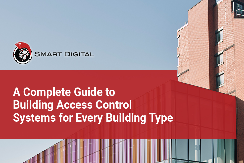 A Complete Guide to Building Access Control Systems for Every Building Type
